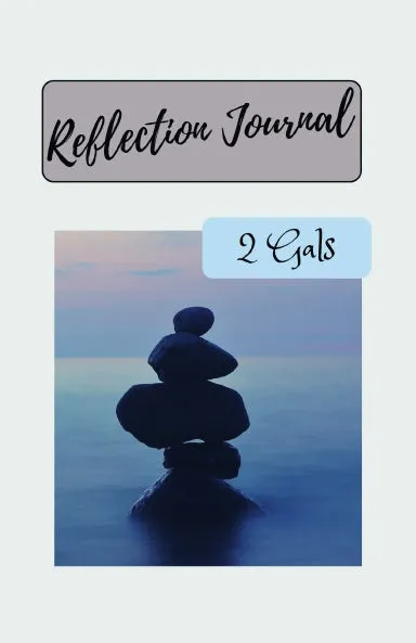 2 Gals Reflection Journal