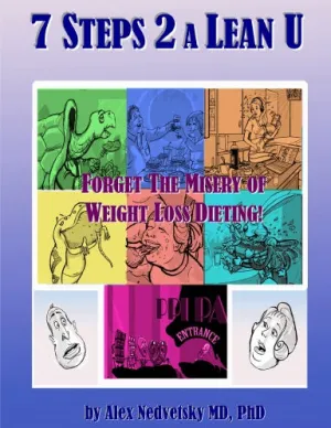 7 Steps 2 a Lean U:         Forget the Misery of Weight Loss Dieting!